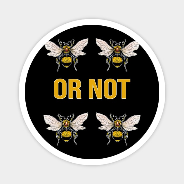 Two Bee Or Not Two Bee Cute T-Shirt for Girls Boys Magnet by Kaileymahoney